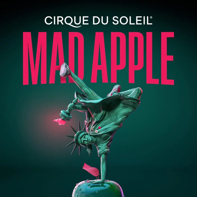 Mad Apple by Cirque du Soleil Las Vegas 2023 Mad Apple by Cirque du Soleil Las Vegas 2023